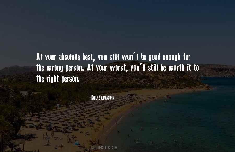 Quotes About Your Worth It #109010