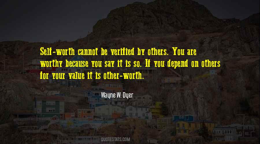 Quotes About Your Worth It #263043