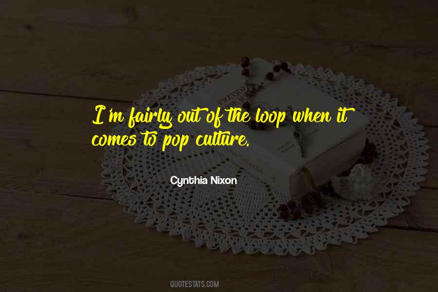 Quotes About Culture #1872246