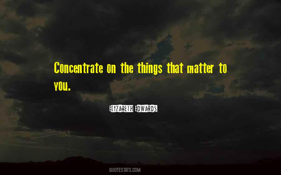 That Matter Quotes #1368539