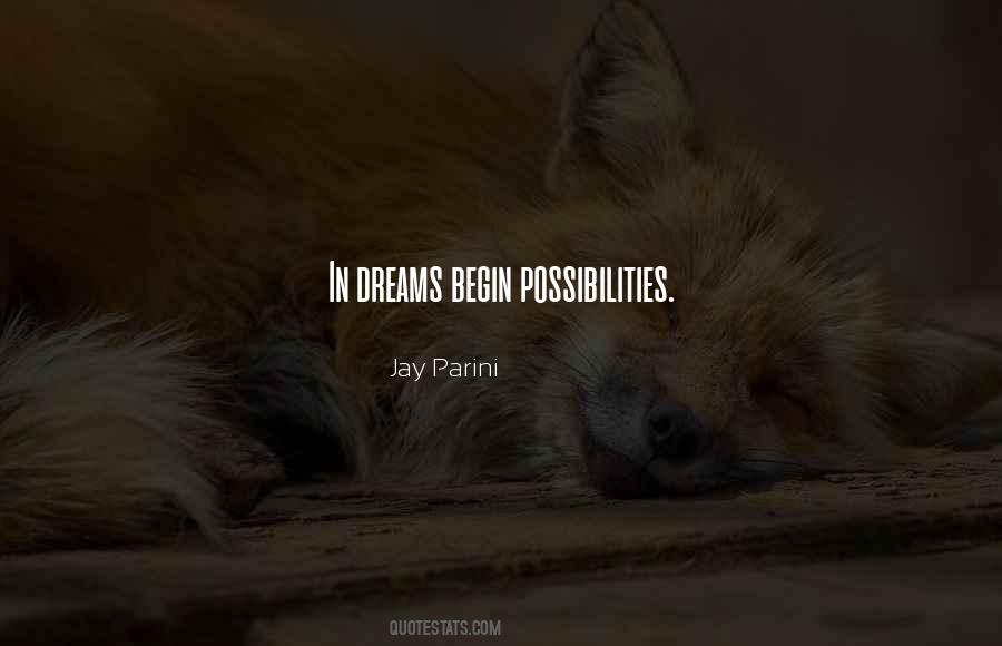 Quotes About Possibilities #1620669