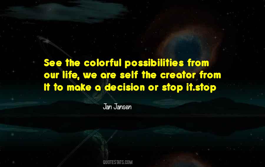 Quotes About Possibilities #1625718