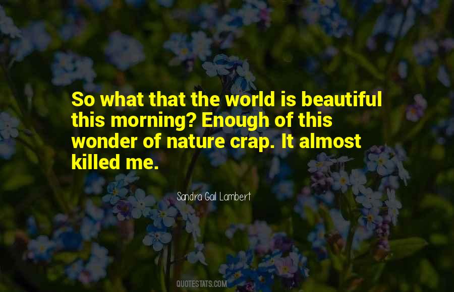 Quotes About Wonder Of Nature #1094561