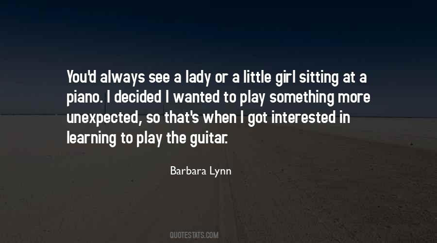 Quotes About A Girl And Her Guitar #1072288