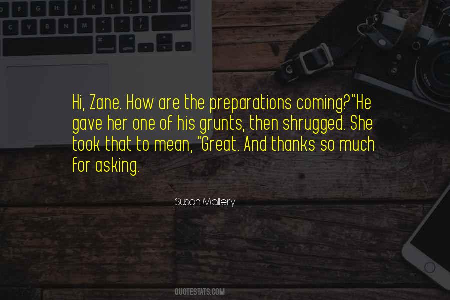 Quotes About Preparations #1451084