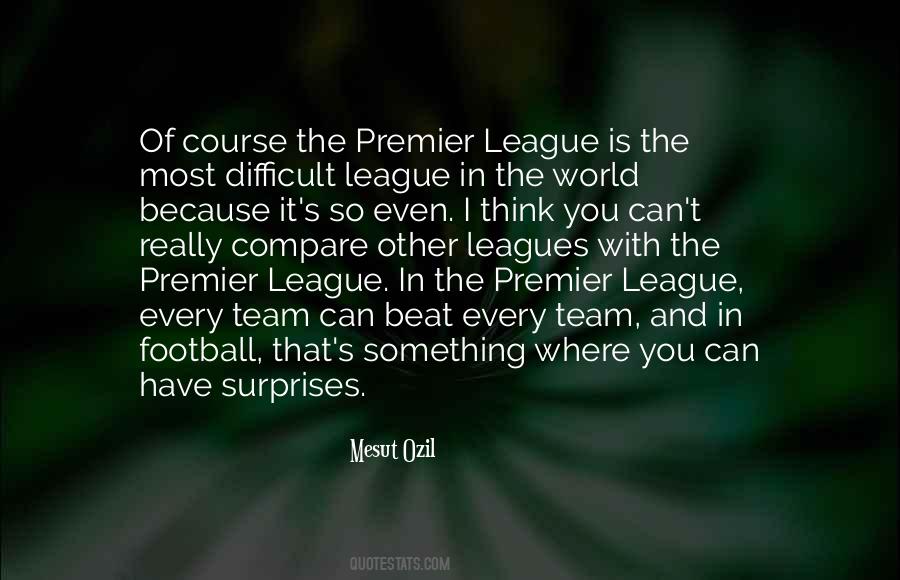 Quotes About Premier League #1874510