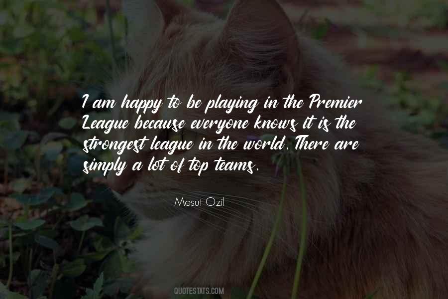 Quotes About Premier League #59718