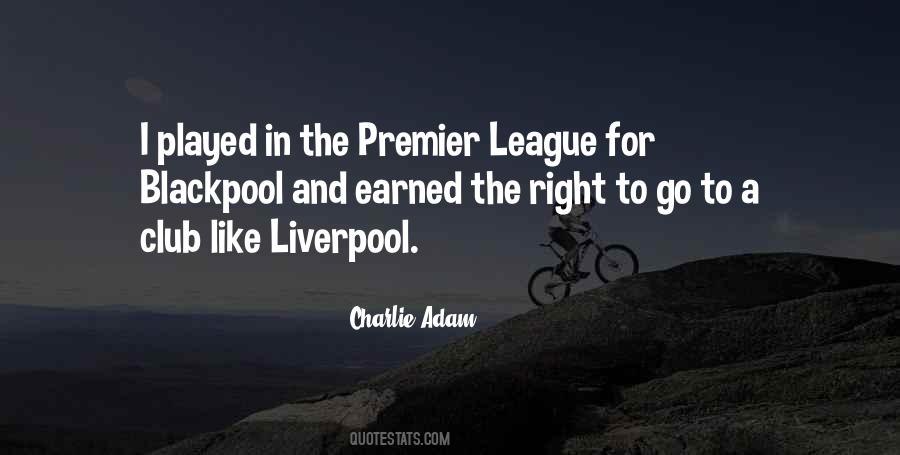 Quotes About Premier League #977344