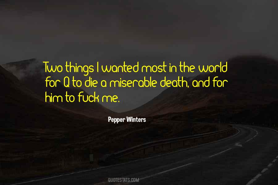 Quotes About Wanted To Die #187413