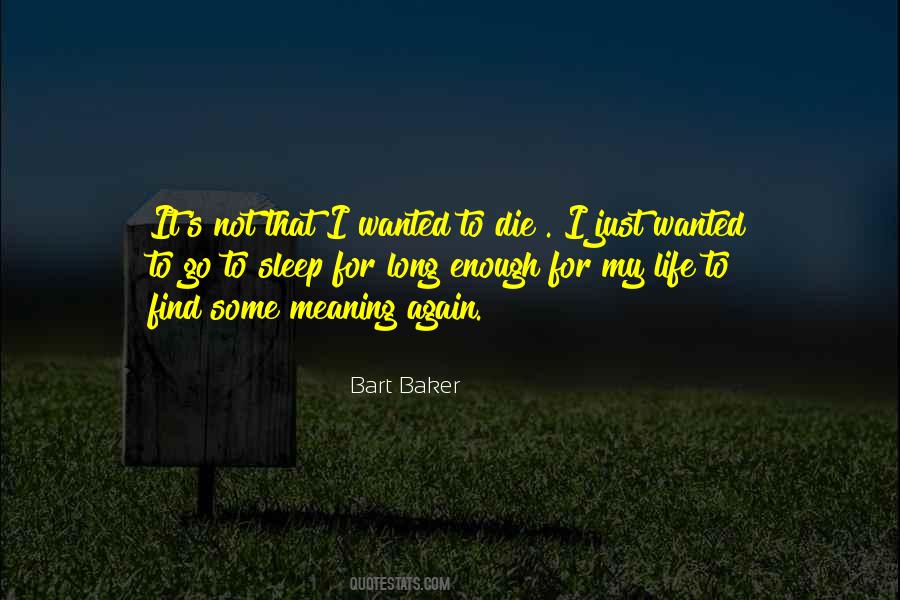 Quotes About Wanted To Die #810367