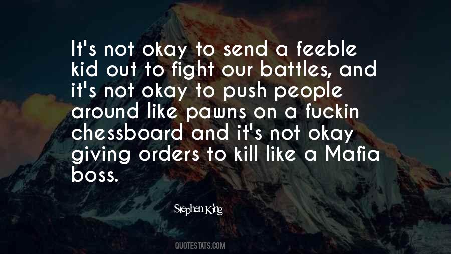 Quotes About Giving Orders #1145588