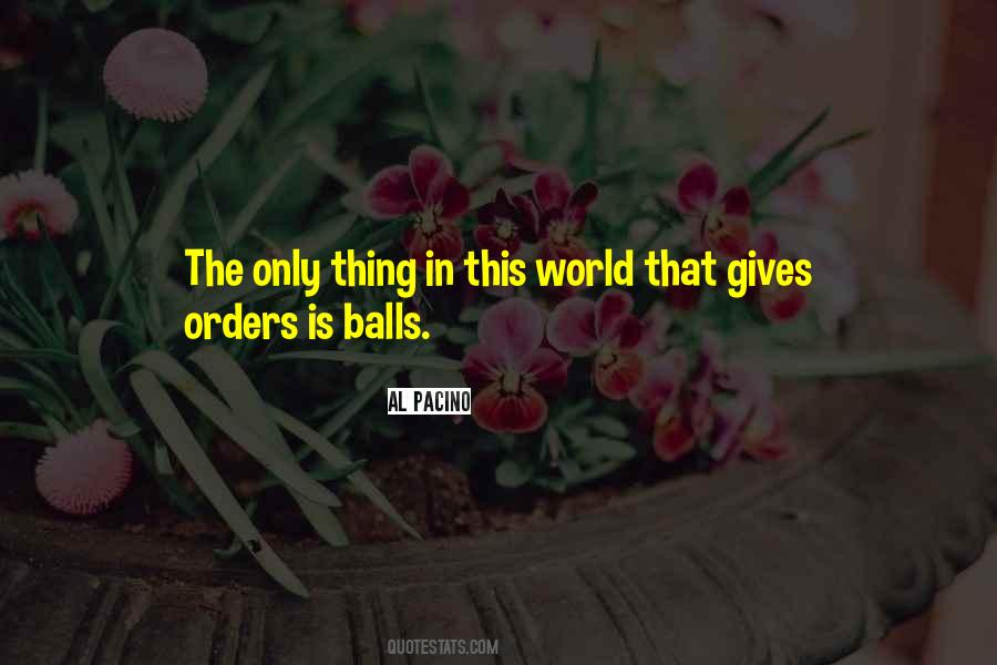 Quotes About Giving Orders #1550359