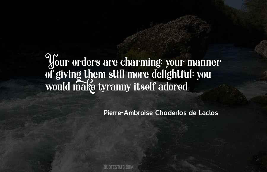 Quotes About Giving Orders #1591426