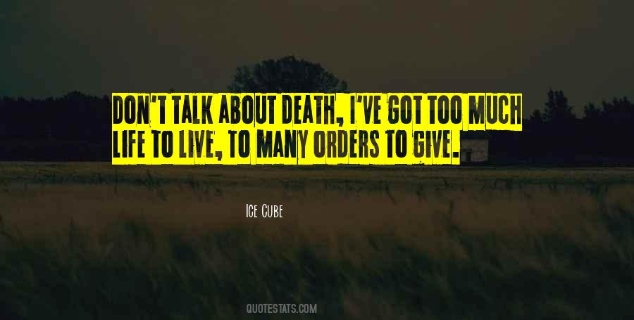 Quotes About Giving Orders #516503