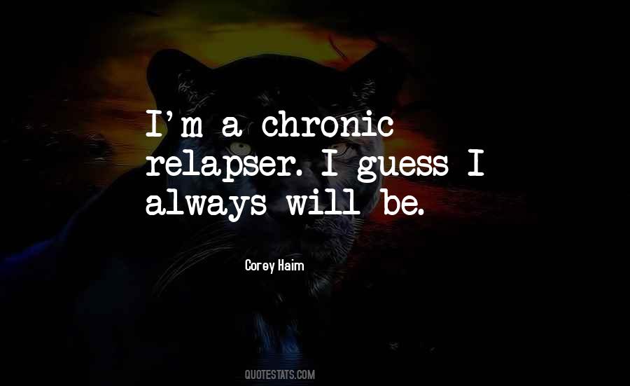 Quotes About Chronic #1478870