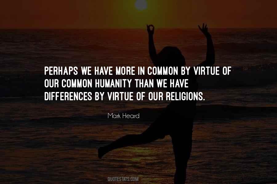 Quotes About Our Common Humanity #156116