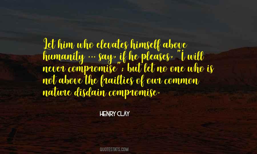 Quotes About Our Common Humanity #1563667