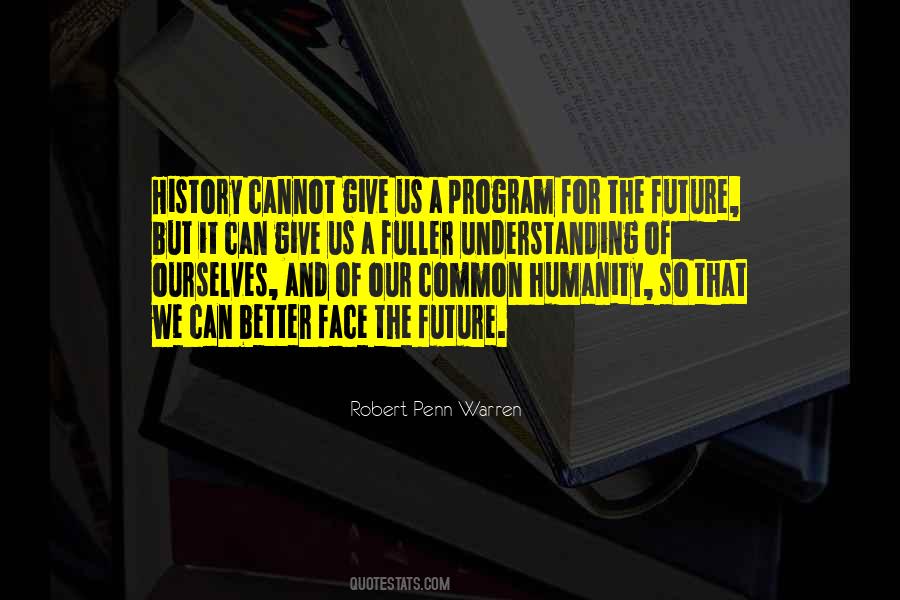 Quotes About Our Common Humanity #1714035