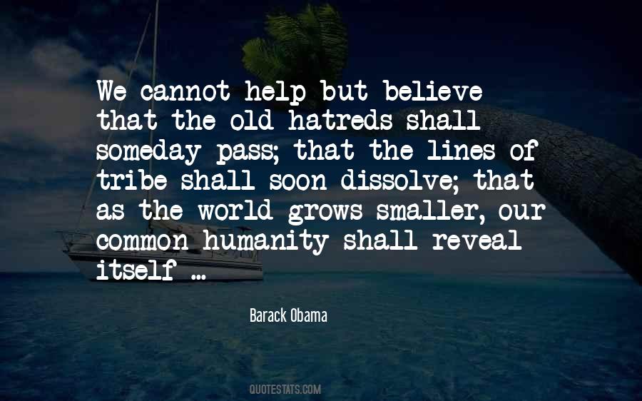 Quotes About Our Common Humanity #222430