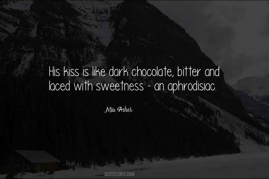 Quotes About His Sweetness #1061901