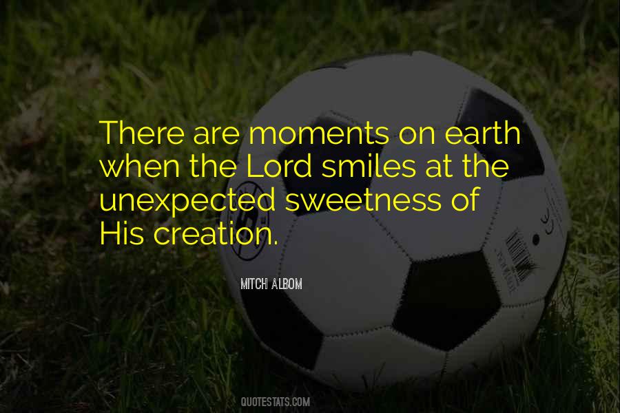 Quotes About His Sweetness #1283106