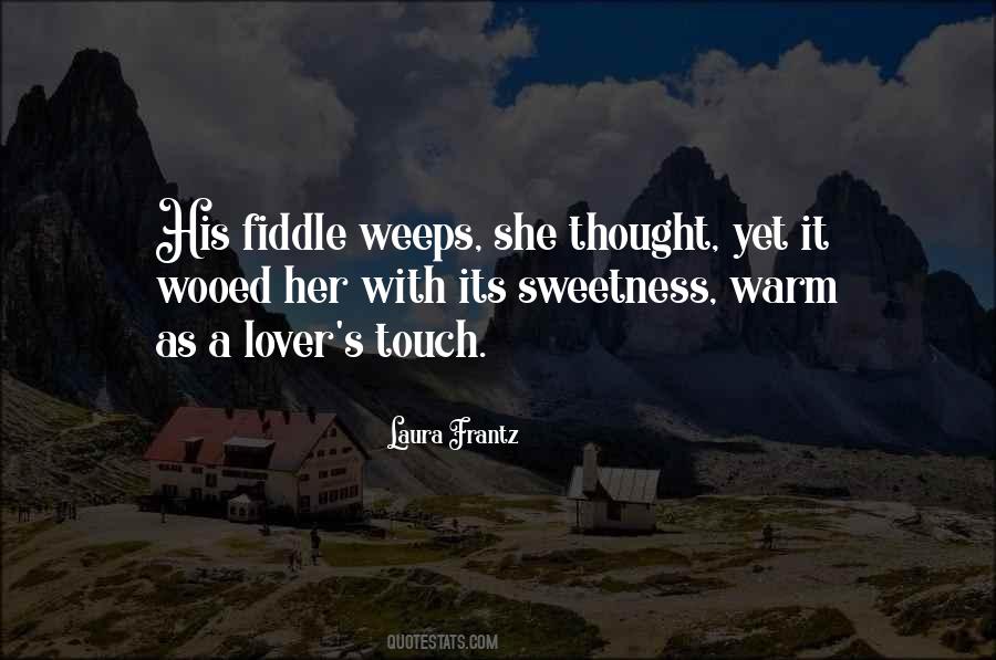 Quotes About His Sweetness #1410793