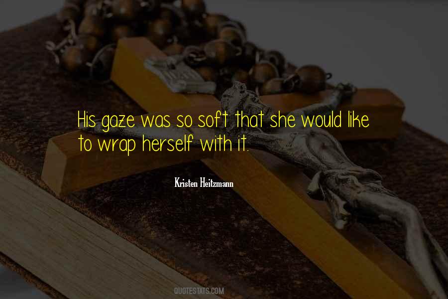 Quotes About His Sweetness #1780980