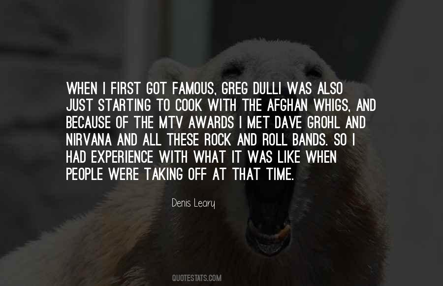 Rock And Roll Bands Quotes #1159125