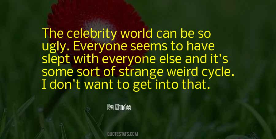 Quotes About Weird #1805700