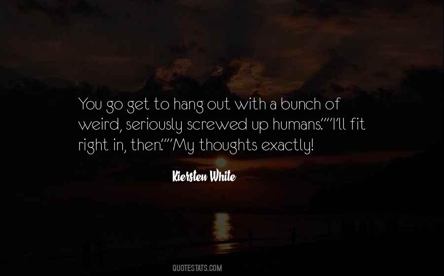 Quotes About Weird #1807917