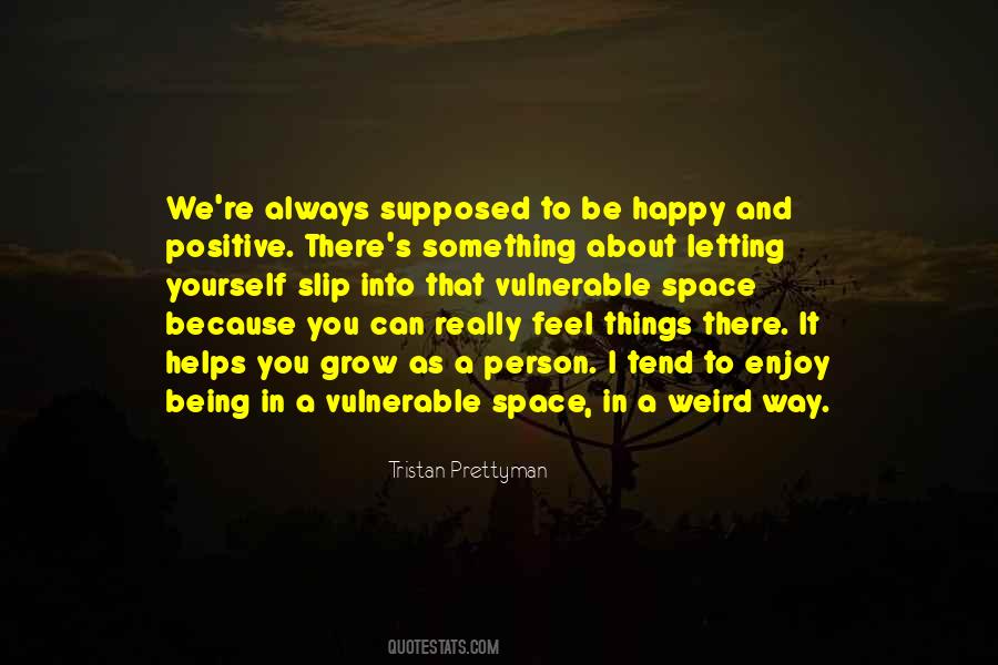 Quotes About Weird #1821632