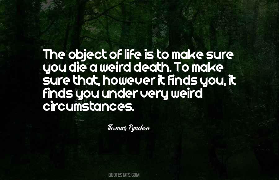 Quotes About Weird #1822291