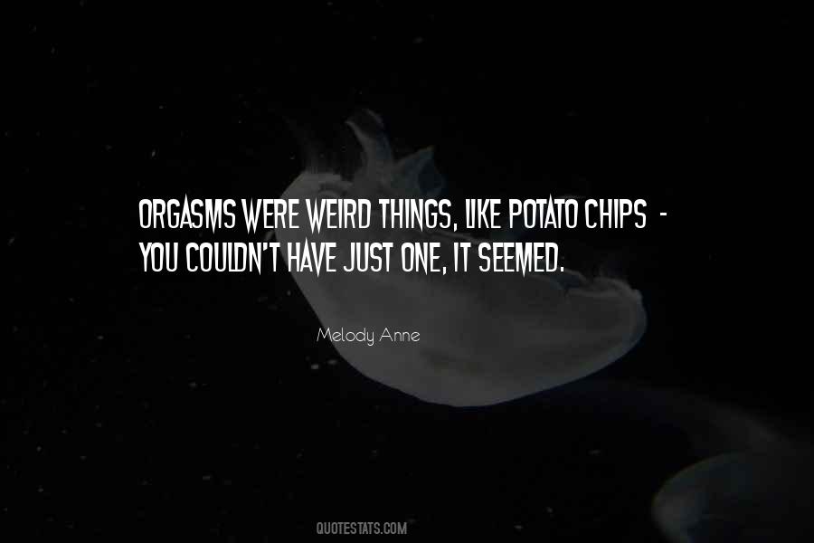 Quotes About Weird #1859789