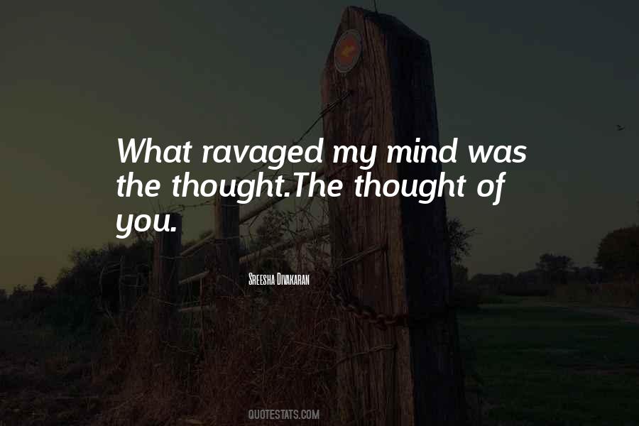 Quotes About The Thought Of You #1421994