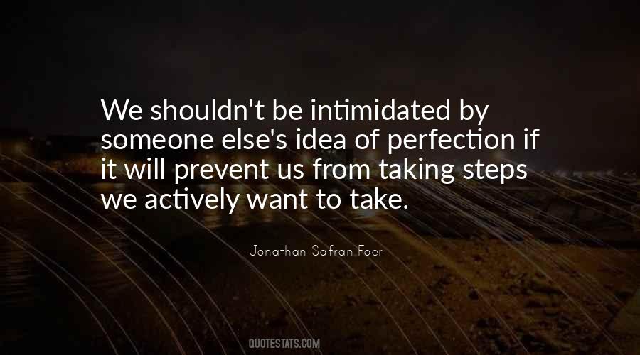 Quotes About Taking Steps #350583