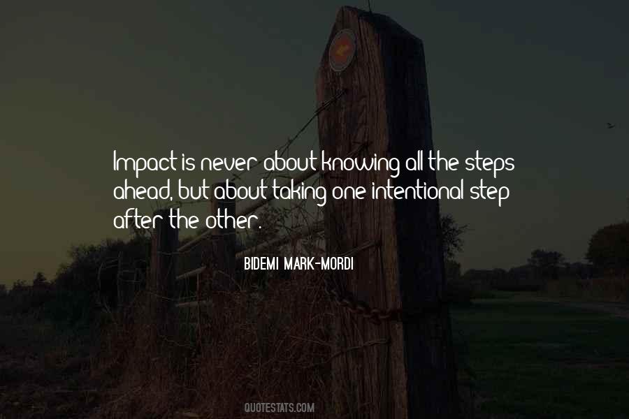 Quotes About Taking Steps #797837