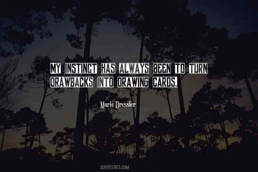 Quotes About Drawbacks #1280044