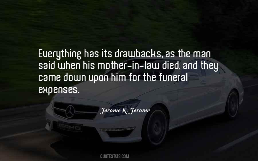 Quotes About Drawbacks #835726