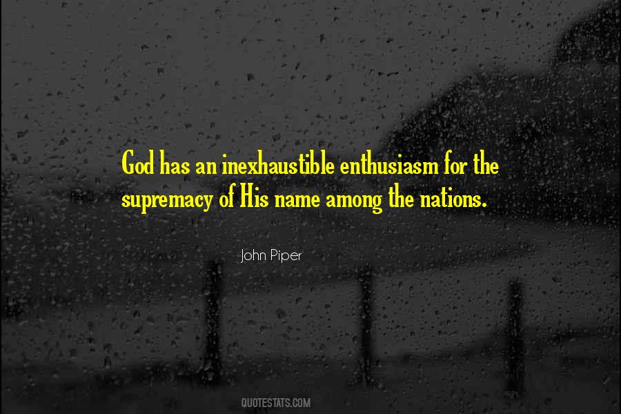 Quotes About God's Supremacy #1103614