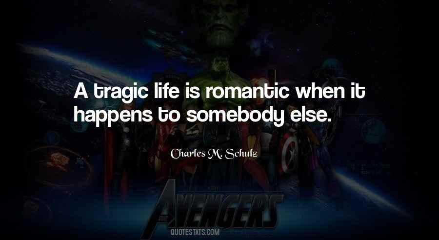 Romantic Tragedy Quotes #619975