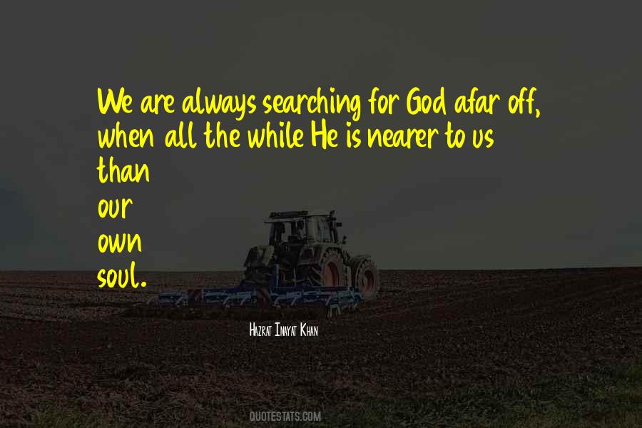 Nearer To God Quotes #1814742