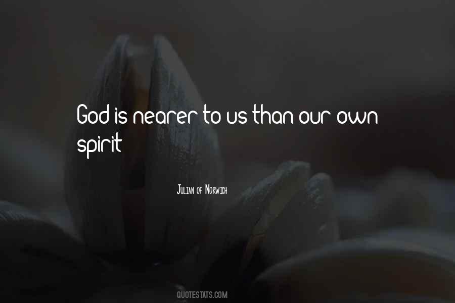 Nearer To God Quotes #23645