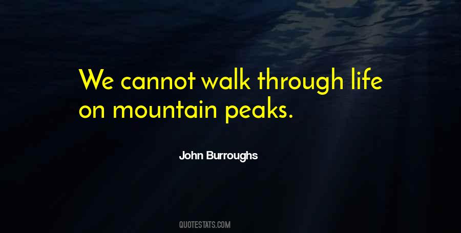 Quotes About Mountain Peaks #1633233