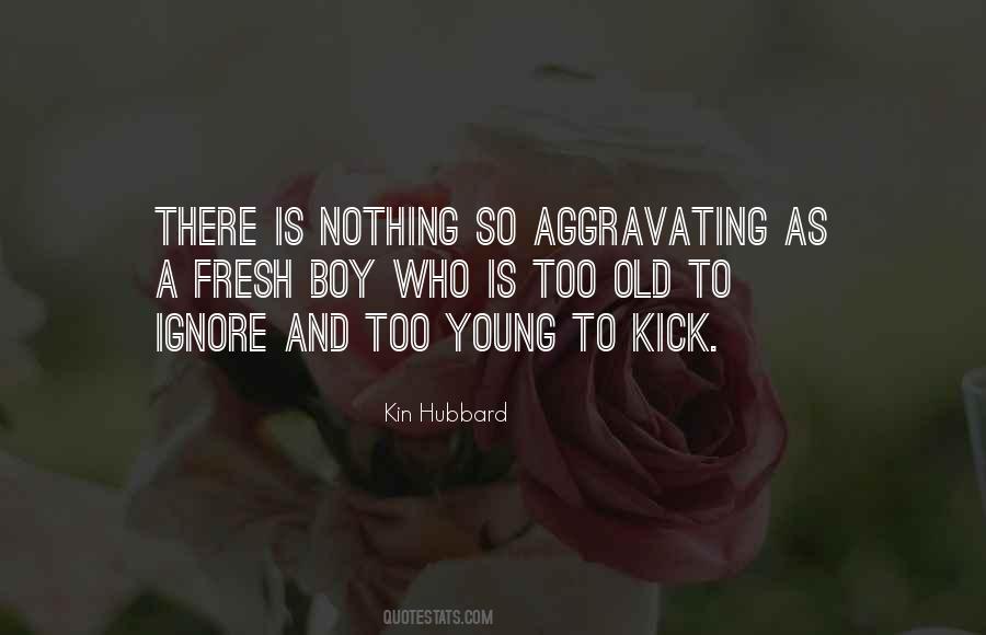 Young To Quotes #1025417