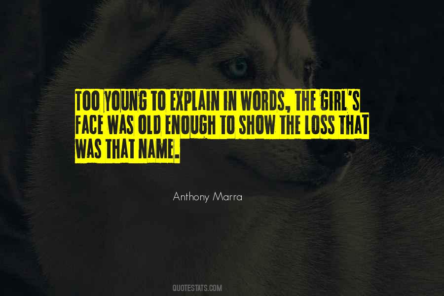 Young To Quotes #1029704