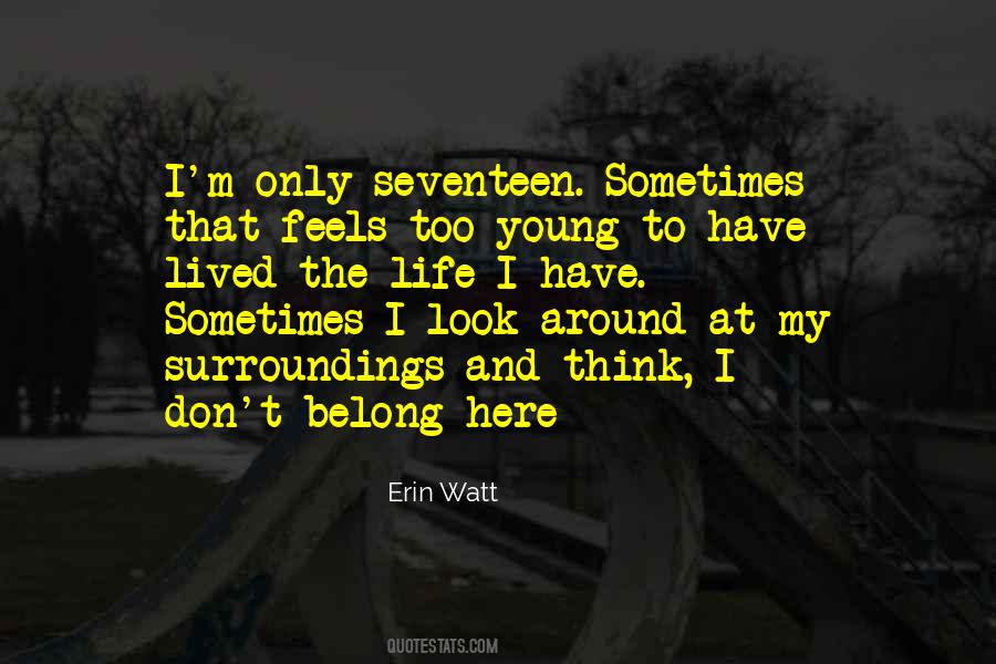 Young To Quotes #1378938