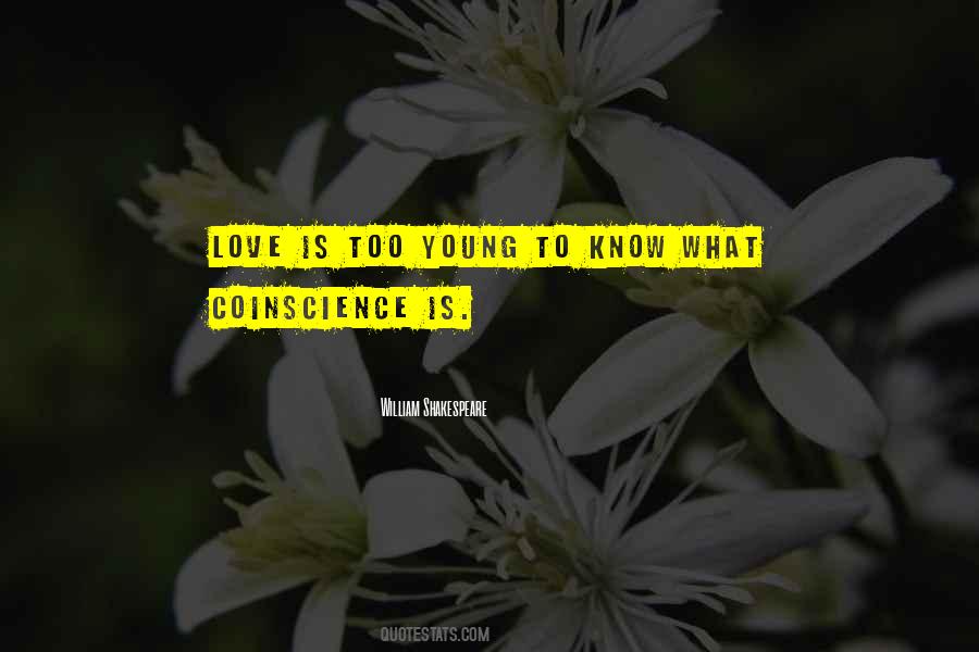 Young To Quotes #1697810