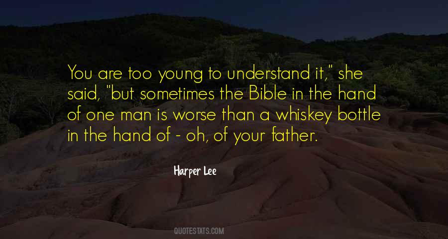 Young To Quotes #1823880