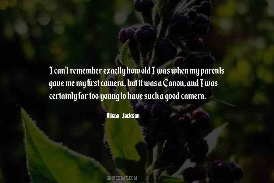 Young To Quotes #997657