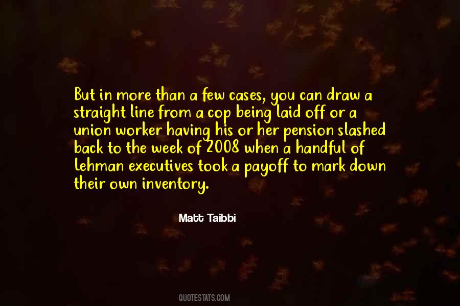 Quotes About Laid Off #1309779